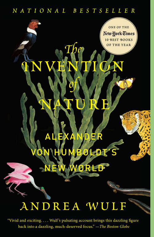 Book cover of The Invention of Nature: Alexander von Humboldt's New World
