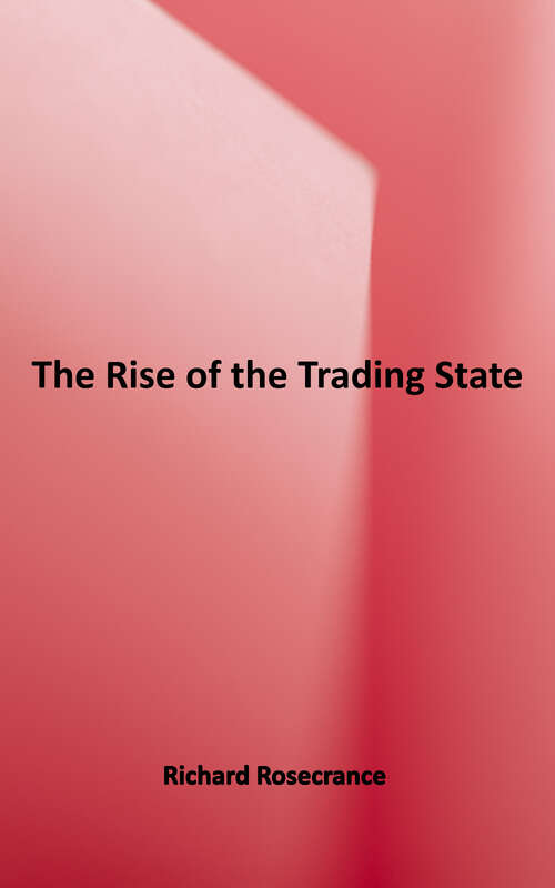 Book cover of The Rise of The Trading State