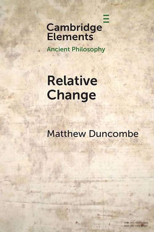 Book cover of Relative Change (Elements in Ancient Philosophy)