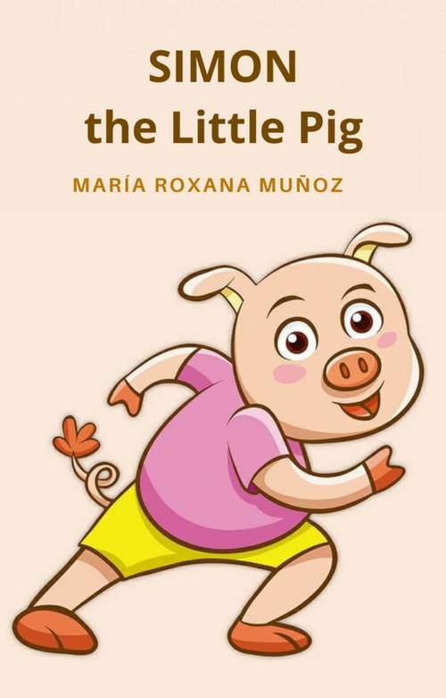 Book cover of SIMON, the Little Pig