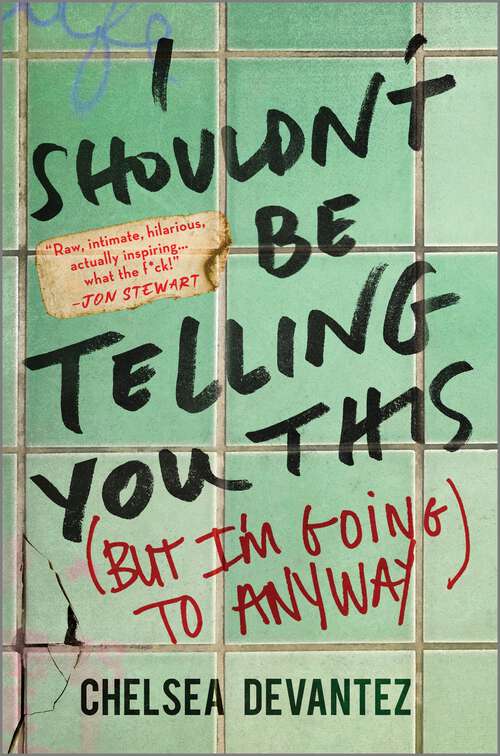 Book cover of I Shouldn’t Be Telling You This: (But I'm Going to Anyway) (Original)