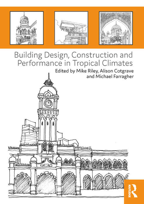 Book cover of Building Design, Construction and Performance in Tropical Climates