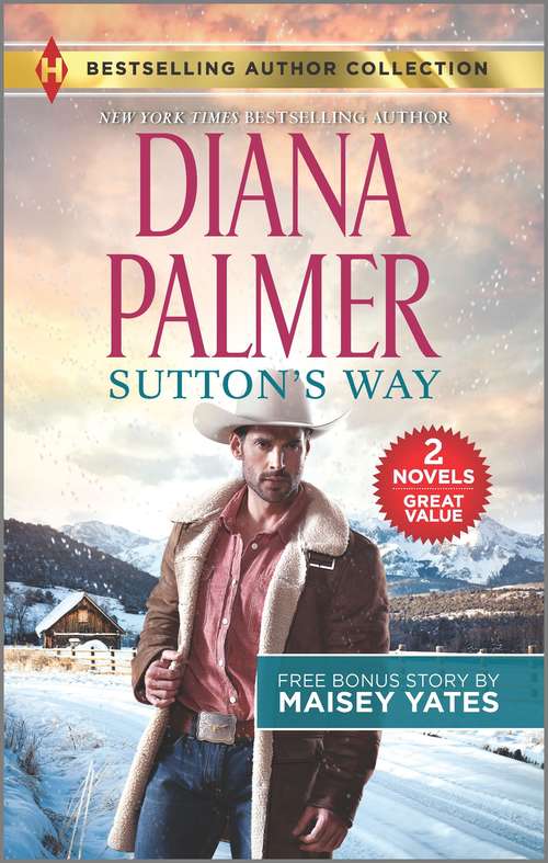 Book cover of Sutton's Way & The Rancher's Baby (Reissue)