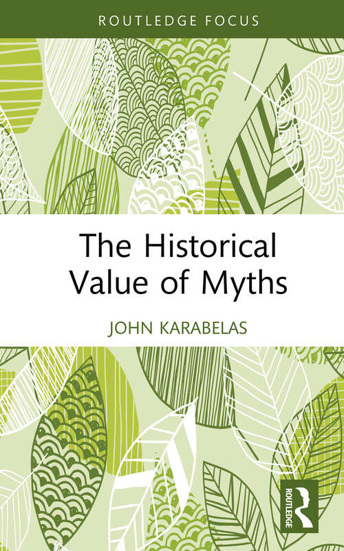 Book cover of The Historical Value of Myths