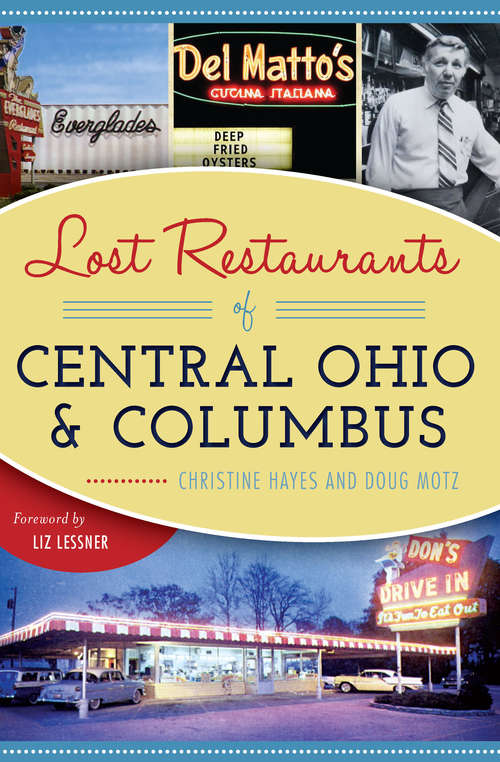 Book cover of Lost Restaurants of Central Ohio and Columbus (American Palate)