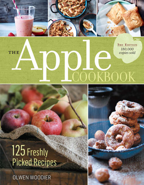 Book cover of The Apple Cookbook, 3rd Edition: 125 Freshly Picked Recipes (3)