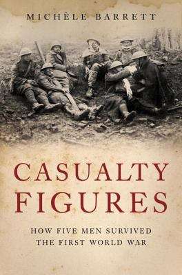 Book cover of Casualty Figures: How Five Men Survived the First World War