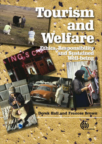 Book cover of Tourism and Welfare: Ethics, Responsibility, and Sustained Well-being