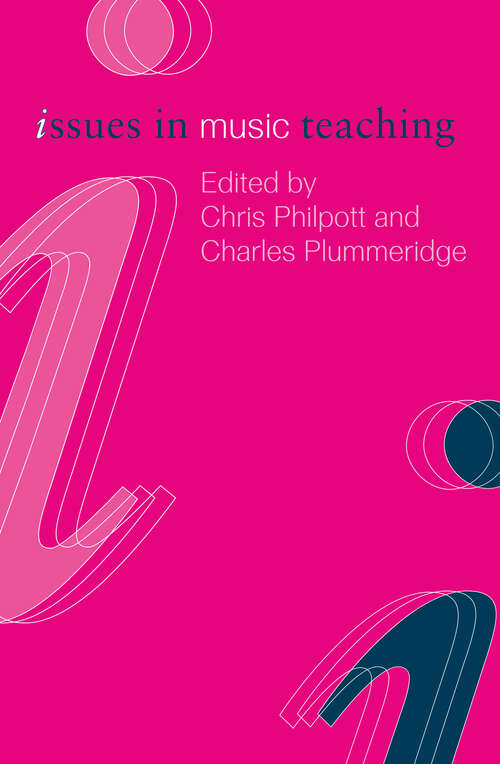 Book cover of Issues in Music Teaching (Issues in Teaching Series)