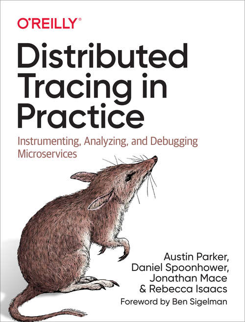 Book cover of Distributed Tracing in Practice: Instrumenting, Analyzing, and Debugging Microservices