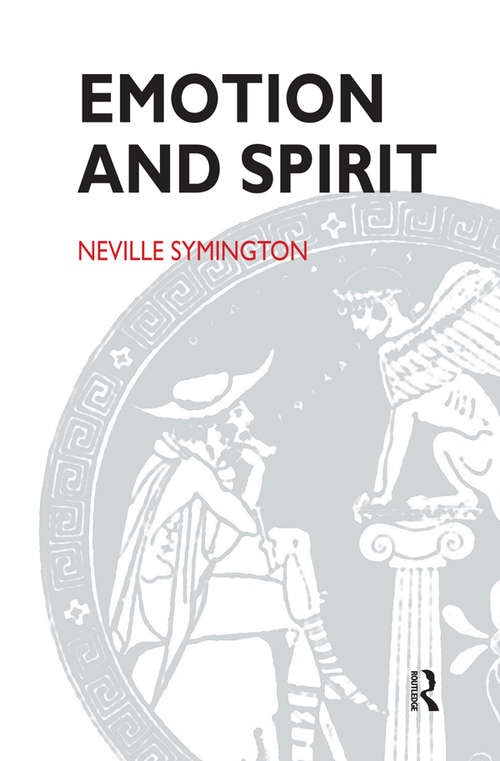 Book cover of Emotion and Spirit: Questioning The Claims Of Psychoanalysis And Religion