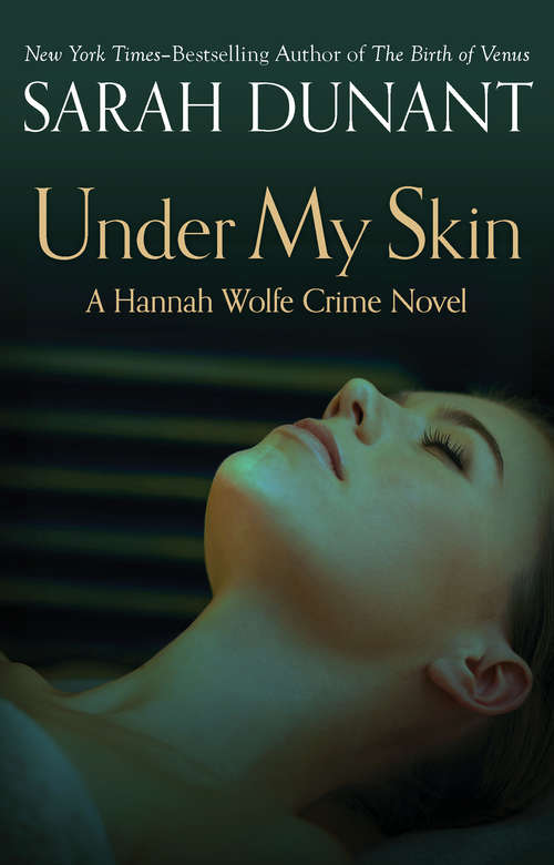 Book cover of Under My Skin: A Hannah Wolfe Mystery (The Hannah Wolfe Crime Novels #3)
