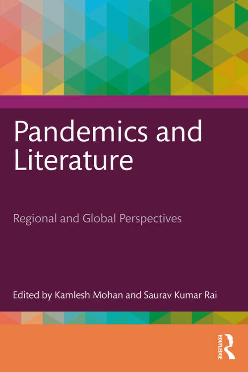 Book cover of Pandemics and Literature: Regional and Global Perspectives