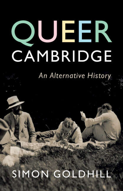 Book cover of Queer Cambridge: An Alternative History