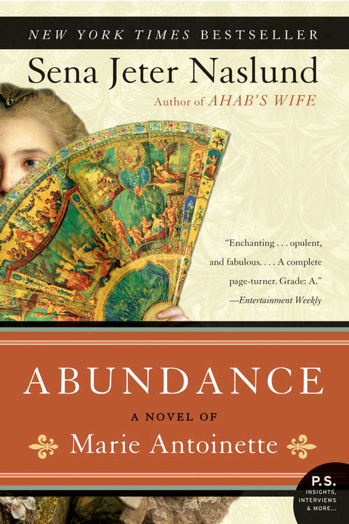 Book cover of Abundance: A Novel of Marie Antoinette