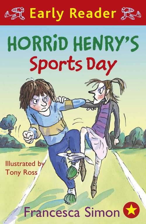 Book cover of Horrid Henry's Sports Day: Book 17 (Horrid Henry Early Reader #15)