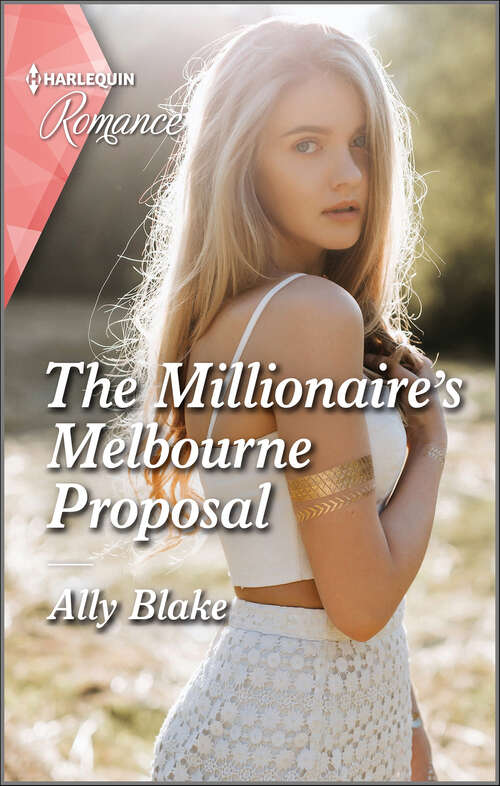 Book cover of The Millionaire's Melbourne Proposal (Original)