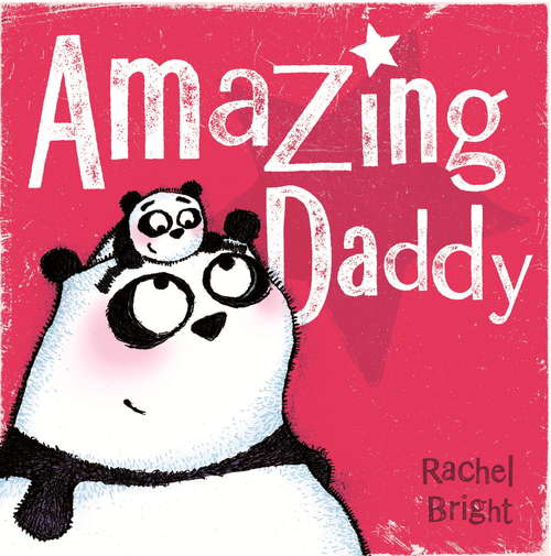 Book cover of Amazing Daddy