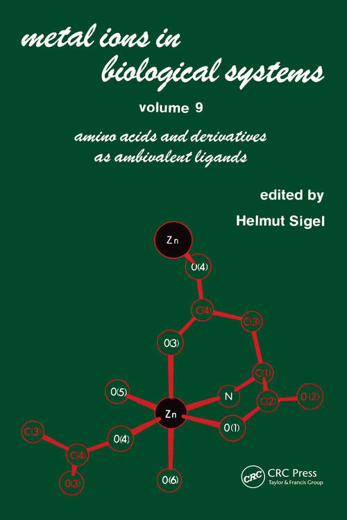 Book cover of Metal Ions in Biological Systems: Volume 9: Amino Acids and Derivatives as Ambivalent Ligands (Metal Ions in Biological Systems)