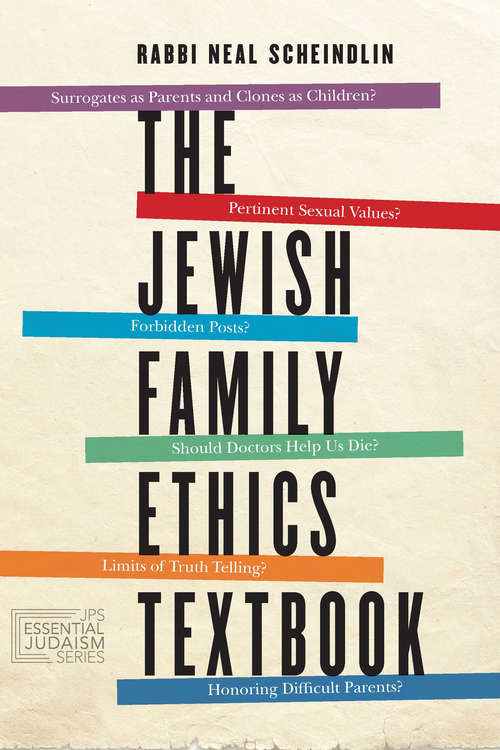 Book cover of The Jewish Family Ethics Textbook (JPS Essential Judaism)