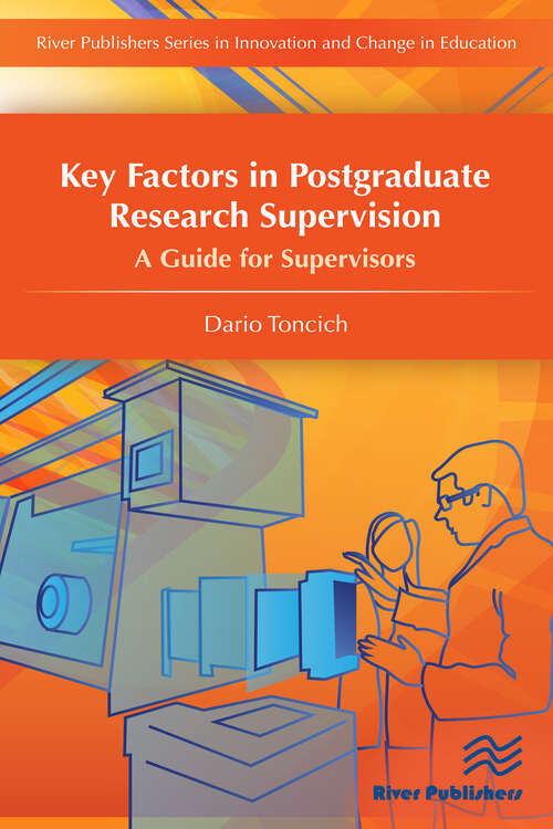 Book cover of Key Factors in Postgraduate Research Supervision A Guide for Supervisors
