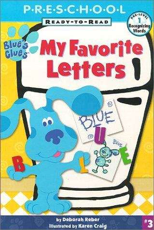 Book cover of Blue's Clues: My Favorite Letters