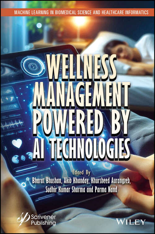 Book cover of Wellness Management Powered by AI Technologies (Machine Learning in Biomedical Science and Healthcare Informatics)