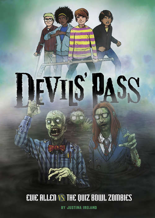 Book cover of Evie Allen vs. the Quiz Bowl Zombies (Devils' Pass)