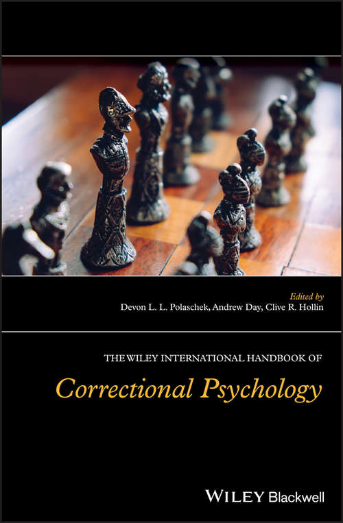 Book cover of The Wiley International Handbook of Correctional Psychology