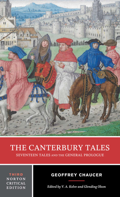 Book cover of The Canterbury Tales: Seventeen Tales And The General Prologue (Third Edition) (Norton Critical Editions #0)