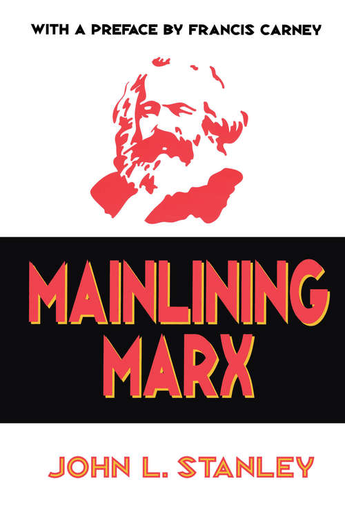 Book cover of Mainlining Marx