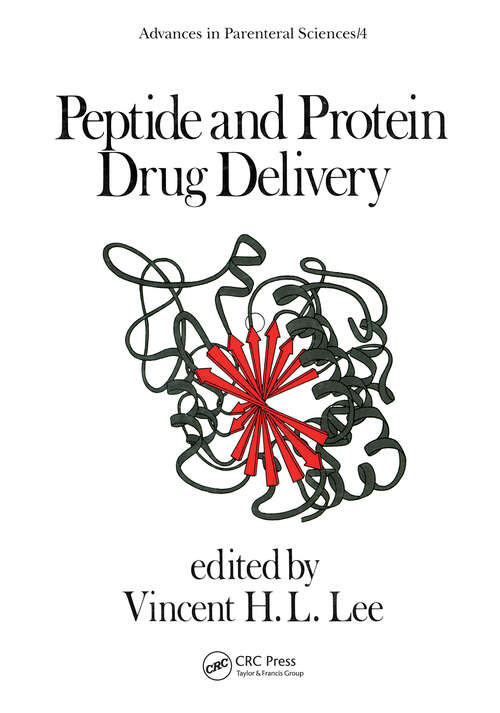 Book cover of Peptide and Protein Drug Delivery (Advances in Parenteral Science)