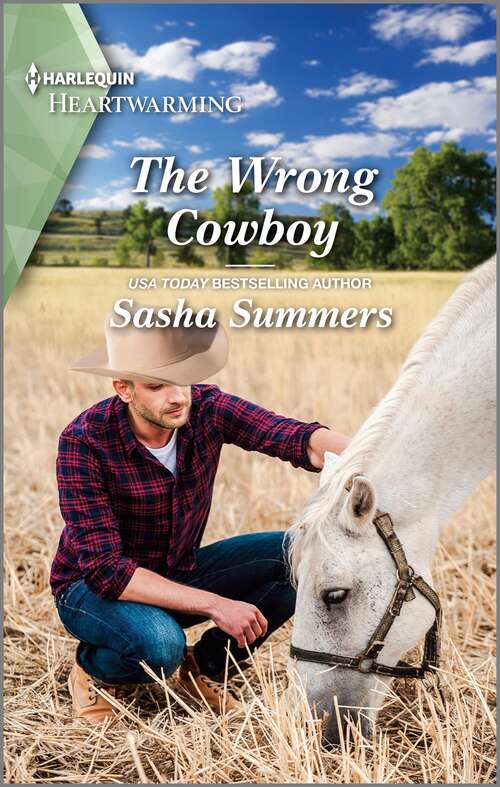 Book cover of The Wrong Cowboy: A Clean Romance (The Cowboys of Garrison, Texas #2)