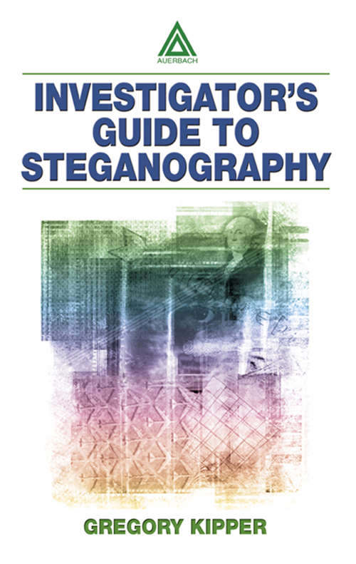 Book cover of Investigator's Guide to Steganography