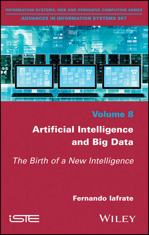 Book cover of Artificial Intelligence and Big Data: The Birth of a New Intelligence