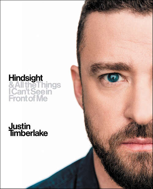 Book cover of Hindsight: & All the Things I Can't See in Front of Me