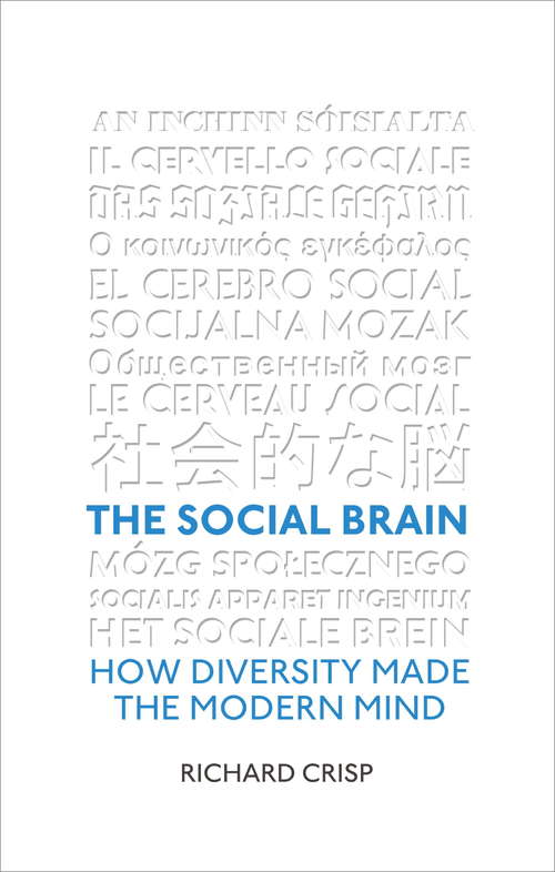 Book cover of The Social Brain: How Diversity Made The Modern Mind