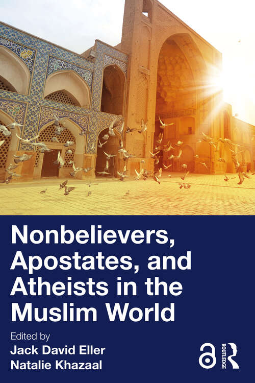 Book cover of Nonbelievers, Apostates, and Atheists in the Muslim World