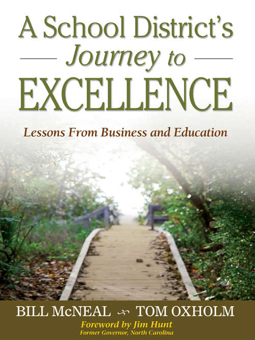 Book cover of A School District’s Journey to Excellence: Lessons From Business and Education