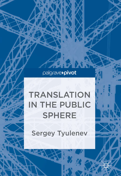 Book cover of Translation in the Public Sphere (1st ed. 2018)