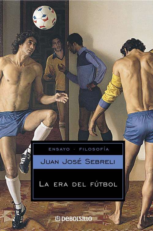 Book cover of La era del fútbol