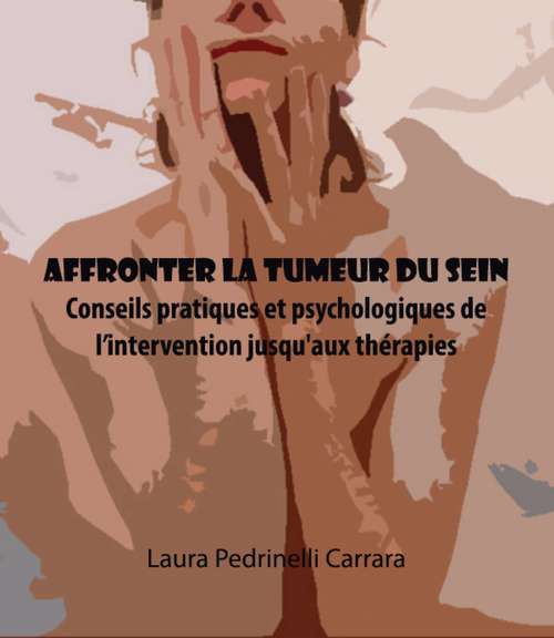 Book cover of Affronter la tumeur du sein