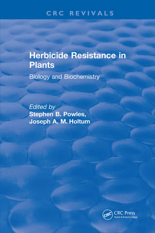 Book cover of Herbicide Resistance in Plants: Biology and Biochemistry