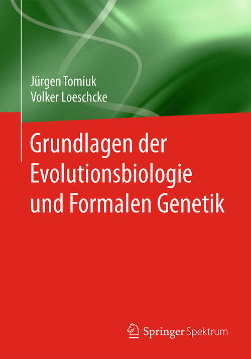 Book cover of Grundlagen der Evolutionsbiologie und Formalen Genetik