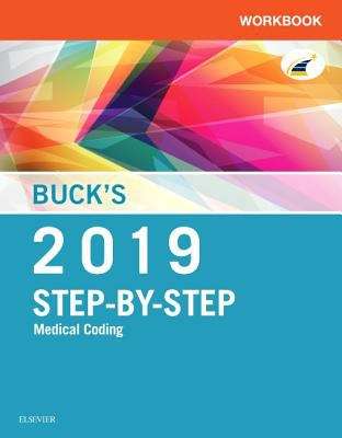 Book cover of Buck's 2019 Step-By-Step Medical Coding: Workbook