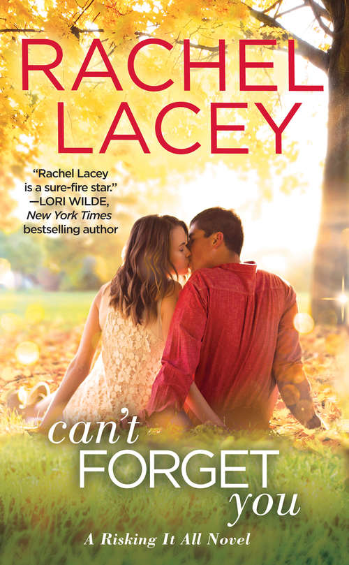 Book cover of Can't Forget You (Risking It All #3)