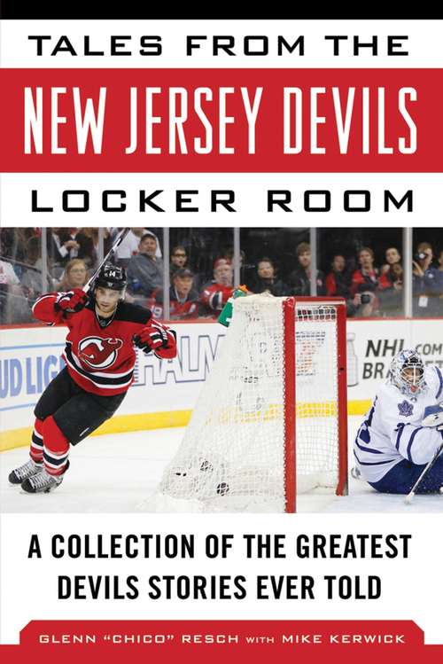 Book cover of Tales from the New Jersey Devils Locker Room: A Collection of the Greatest Devils Stories Ever Told (Tales from the Team)