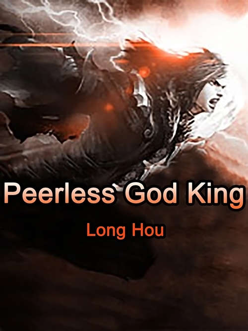 Book cover of Peerless God King: Volume 11 (Volume 11 #11)