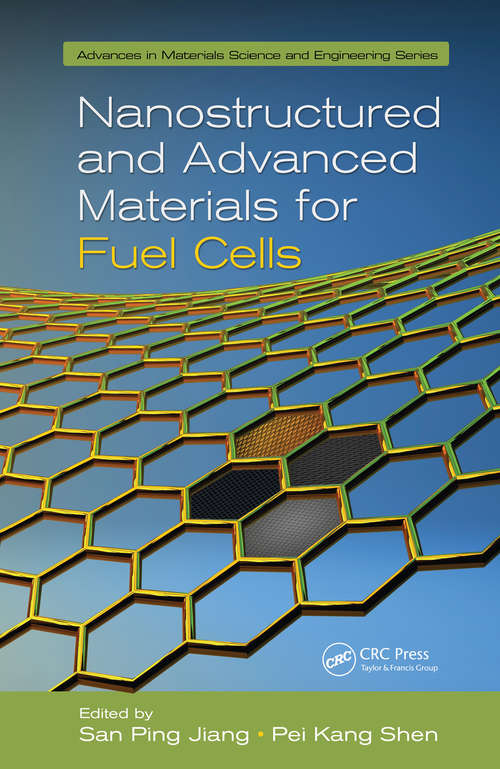 Book cover of Nanostructured and Advanced Materials for Fuel Cells (Advances in Materials Science and Engineering)