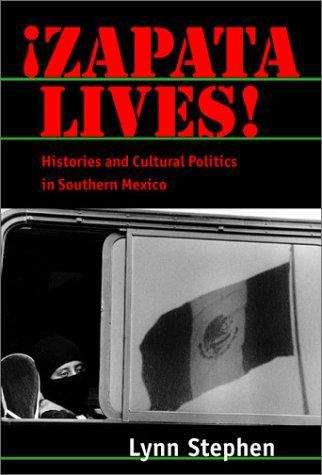 Book cover of Zapata Lives! Histories and Cultural Politics